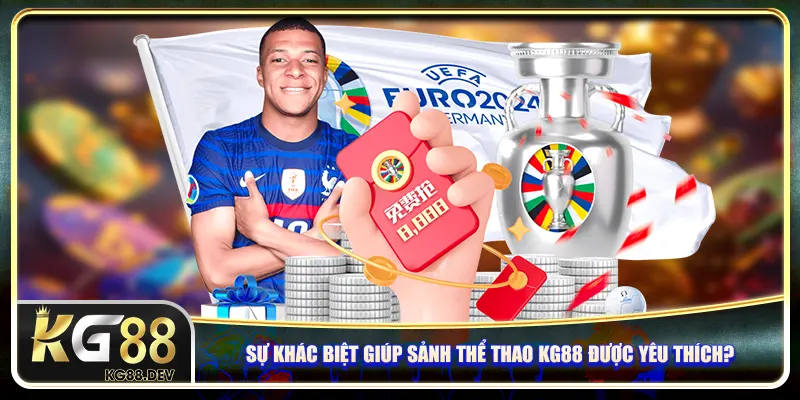 Sự khác biệt giúp sảnh thể thao KG88 được yêu thích?